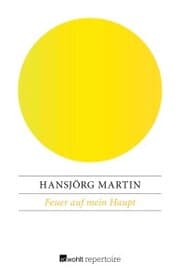 Cover von Feuer auf mein Haupt
