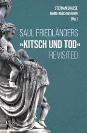 Cover von Saul Friedländers 'Kitsch und Tod' revisted