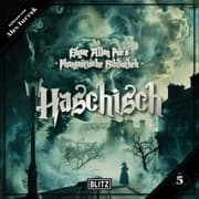 Cover von Edgar Allan Poe's Phantastische Bibliothek - Folge 5: Haschisch