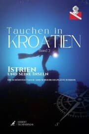 Cover von Tauchen in Kroatien - Band II - Istrien