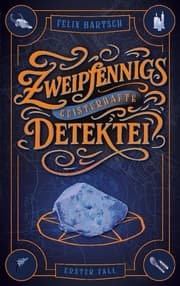 Cover von Zweipfennigs geisterhafte Detektei