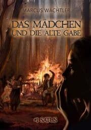 Cover von DAS MÄDCHEN UND DIE ALTE GABE