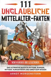 Cover von 111 unglaubliche Mittelalter-Fakten
