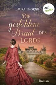 Cover von Die gestohlene Braut des Lords