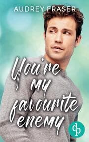 Cover von Youre my favourite enemy - Eine Enemies to Lovers College Gay Romance