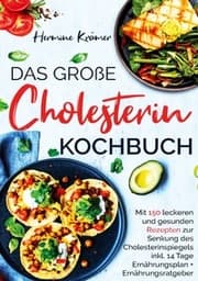 Cover von Das große Cholesterin Kochbuch für Herz & Gesundheit