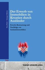 Cover von Der Erwerb von Immobilien in Kroatien durch Ausländer