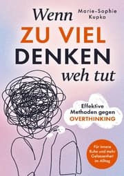Cover von Wenn zu viel Denken weh tut