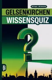 Cover von Gelsenkirchen Wissensquiz