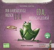 Cover von Der eifersüchtige Frosch Eda (Deutsch-Rumänisch)