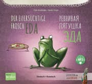 Cover von Der eifersüchtige Frosch Eda (Deutsch-Russisch)