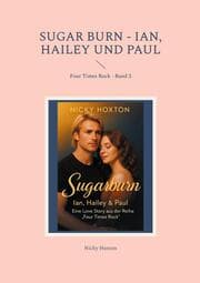 Cover von Sugar Burn - Ian, Hailey und Paul