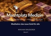 Cover von Machtplatz Medizin