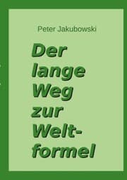 Cover von Der lange Weg zur Weltformel