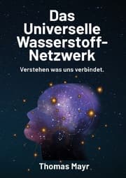 Cover von Das Universelle Wasserstoff-Netzwerk