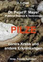 Cover von 2. Auflage Pilze contra Krebs und andere Erkrankungenn