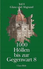 Cover von 1000 Höllen bis zur Gegenwart