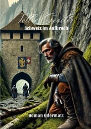 Cover von Tell & Gessler - Schweiz im Aufbruch