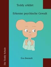 Cover von Teddy erklärt 'Erkenne psychische Gewalt'
