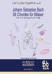 Cover von Johann Sebastian Bach - 36 Choräle für Bläserfür 4 Saxophone in Bb
