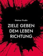 Cover von Ziele geben dem Leben Richtung