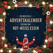 Cover von Der inoffizielle Adventskalender für Fans von Rot-Weiss Essen