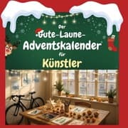 Cover von Der Gute-Laune-Adventskalender für Künstler