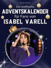 Cover von Der inoffizielle Adventskalender für Fans von Isabel Varell