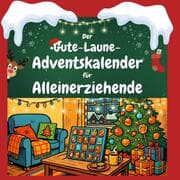 Cover von Der Gute-Laune-Adventskalender für Alleinerziehende