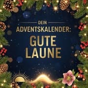Cover von Dein Adventskalender: Gute Laune