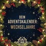 Cover von Dein Adventskalender: Wechseljahre