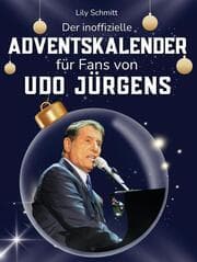 Cover von Der inoffizielle Adventskalender für Fans von Udo Jürgens