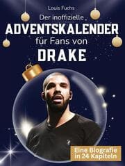 Cover von Der inoffizielle Adventskalender für Fans von Drake