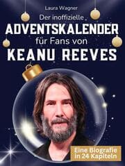 Cover von Der inoffizielle Adventskalender für Fans von Keanu Reeves