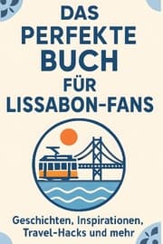 Cover von Das perfekte Buch für Lissabon-Fans