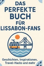 Cover von Das perfekte Buch für Lissabon-Fans