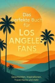 Cover von Das perfekte Buch für Los Angeles-Fans
