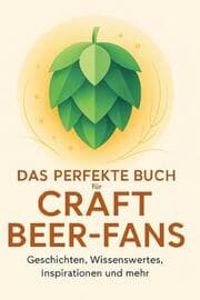 Cover von Das perfekte Buch für Craft Beer-Fans