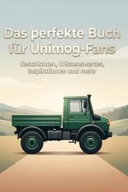 Cover von Das perfekte Buch für Unimog-Fans