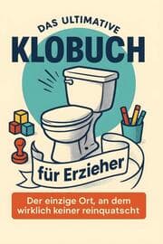 Cover von Das ultimative Klobuch für Erzieher