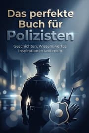 Cover von Das perfekte Buch für Polizisten