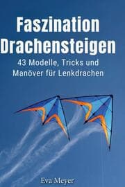 Cover von Faszination Drachensteigen
