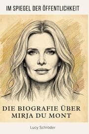 Cover von Die Biografie über Mirja du Mont