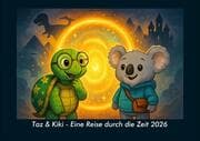 Cover von Taz & Kiki - Eine Reise durch die Zeit 2026 Fotokalender DIN A4