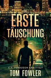 Cover von Die erste Täuschung