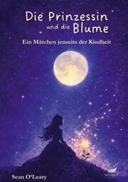 Cover von Die Prinzessin und die Blume