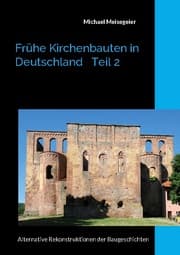 Cover von Frühe Kirchenbauten in Deutschland Teil 2