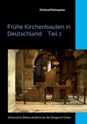 Cover von Frühe Kirchenbauten in Deutschland Teil 1