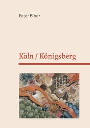 Cover von Köln / Königsberg