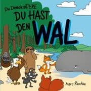 Cover von Du hast den Wal - Die DemokraTiere